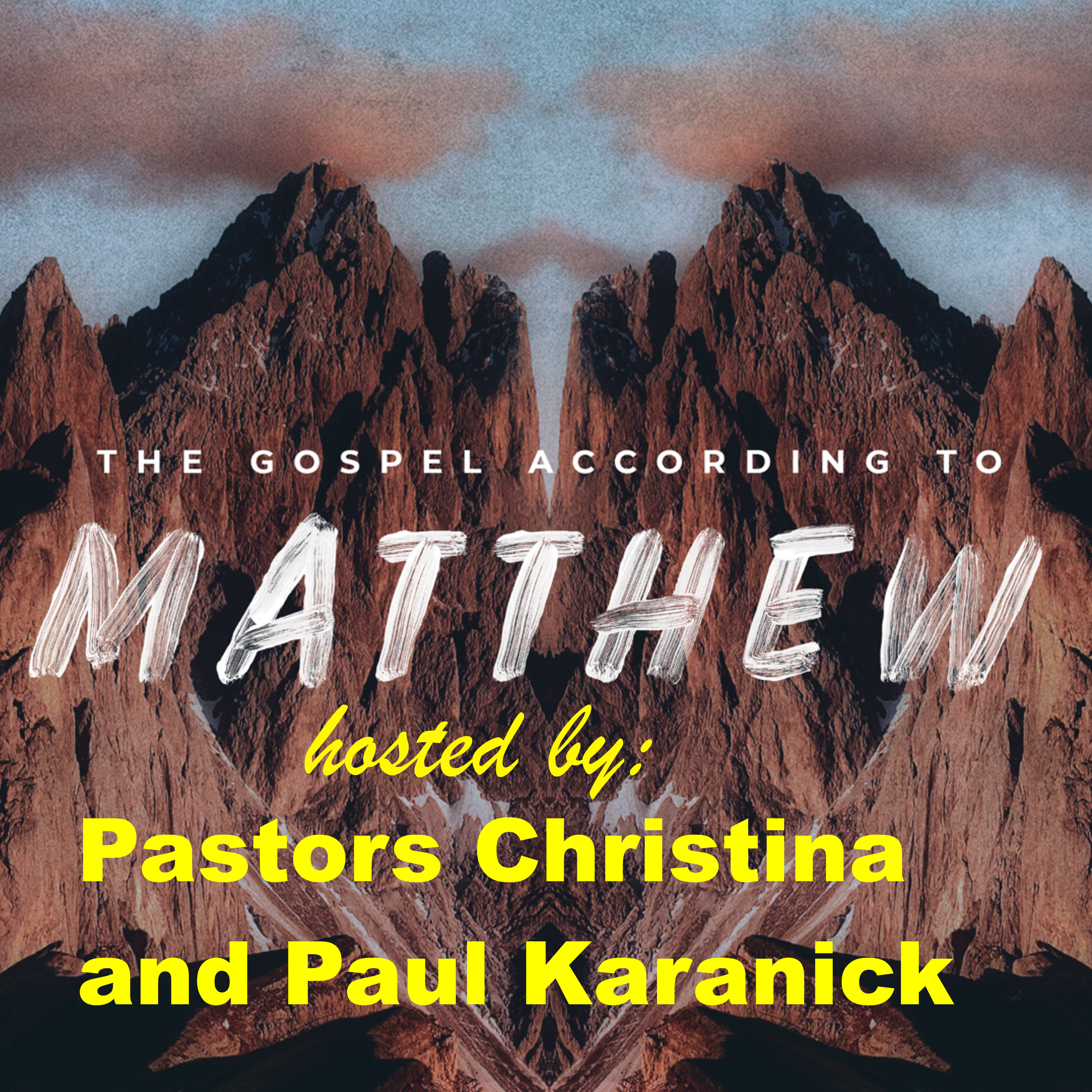 Study of Matthew - Christina and Paul